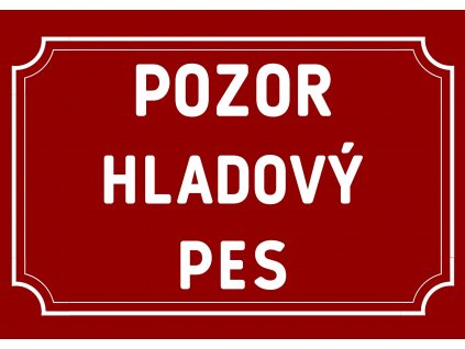 HLADOVÝ PES