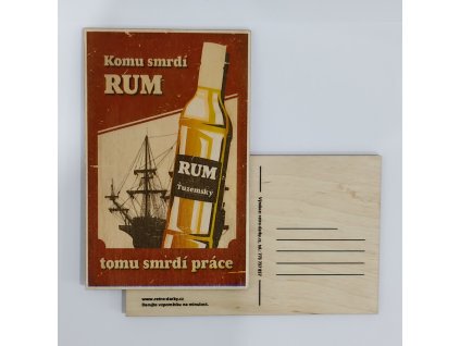 Dřevěná pohlednice - Komu smrdí rum