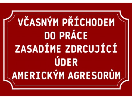 VČASNÝM PŘÍCHODEM