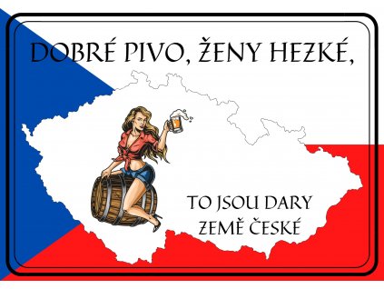 Dobré pivo, ženy hezké,