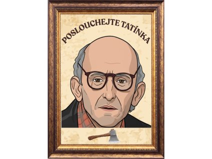 POSLOUCHEJTE TATÍNKA