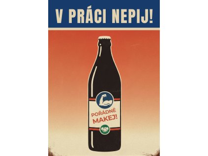 V práci nepij