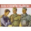 budu vzorným vojákem