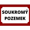 SOUKROMÝ POZEMEK