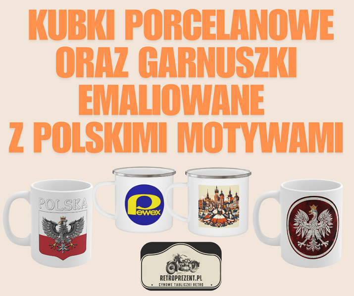 Kubki porcelanowe i emaliowane z Polski