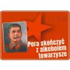 Pora skończyć z alkoholem towarzysze