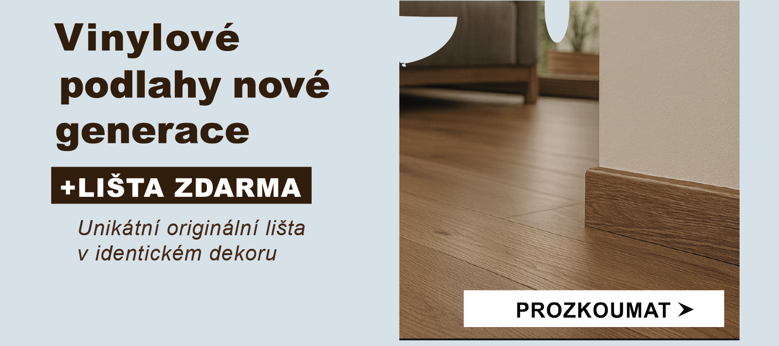Vinylové podlahy nové generace + lišta zdarma