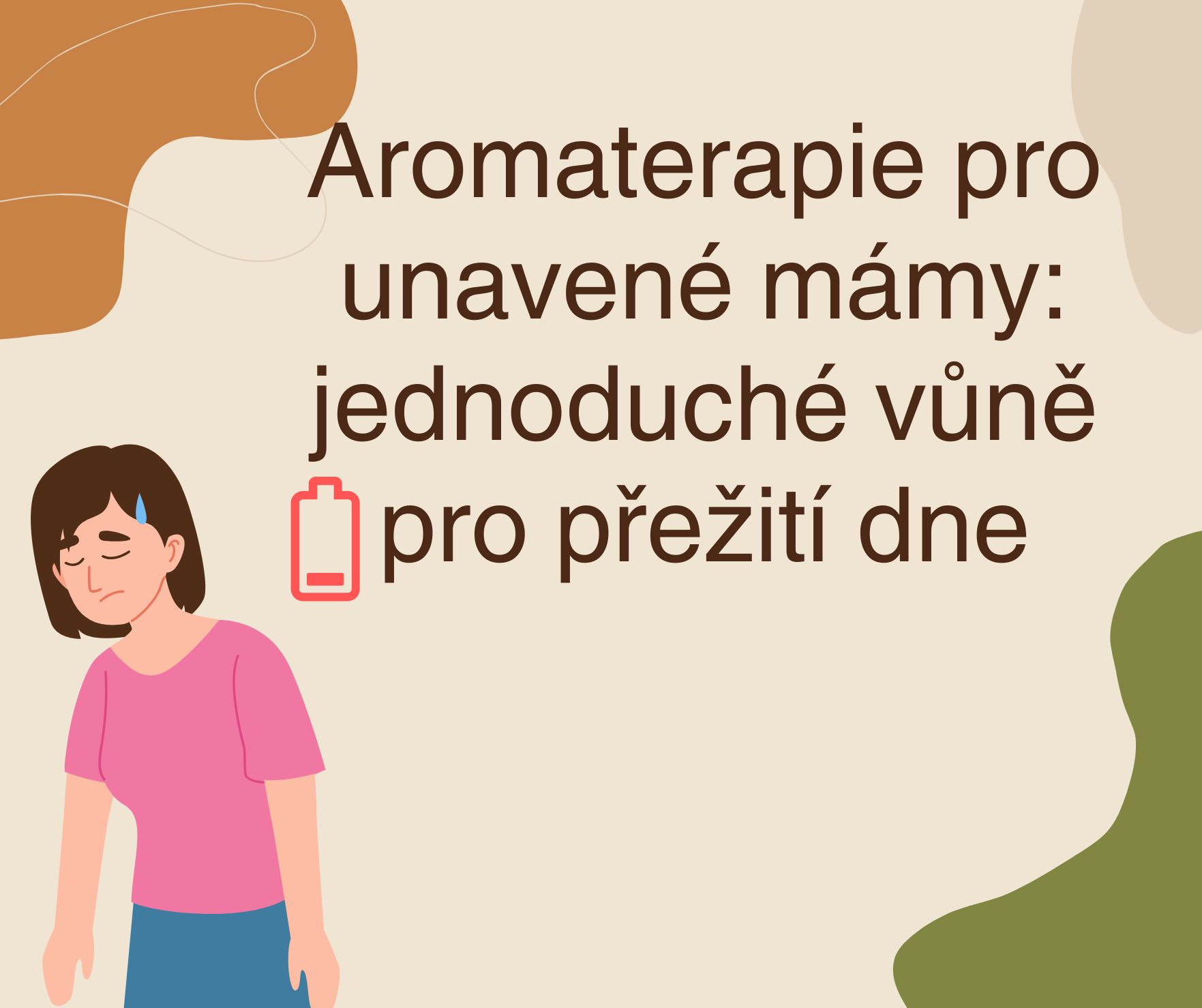 Aromaterapie pro unavené mámy
