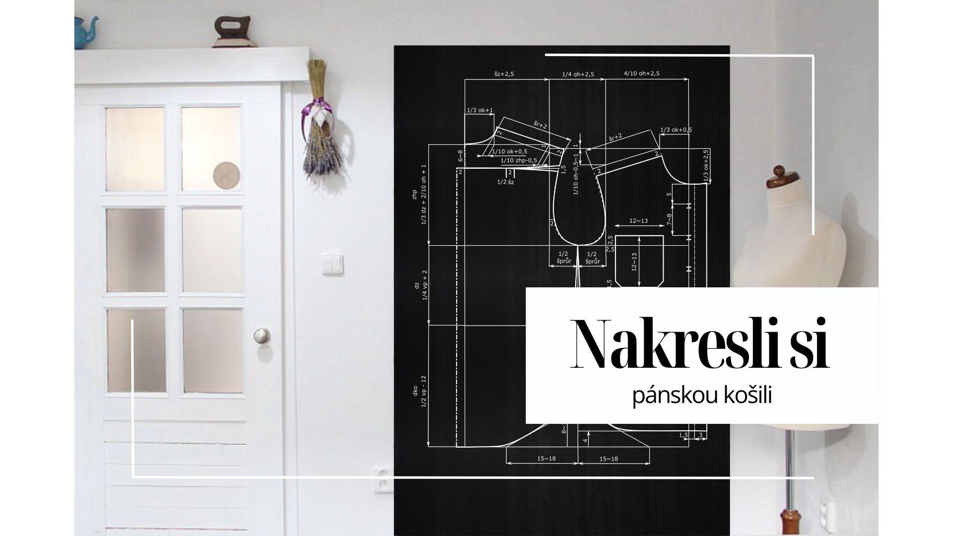 Jak nakreslit střih pánské košile