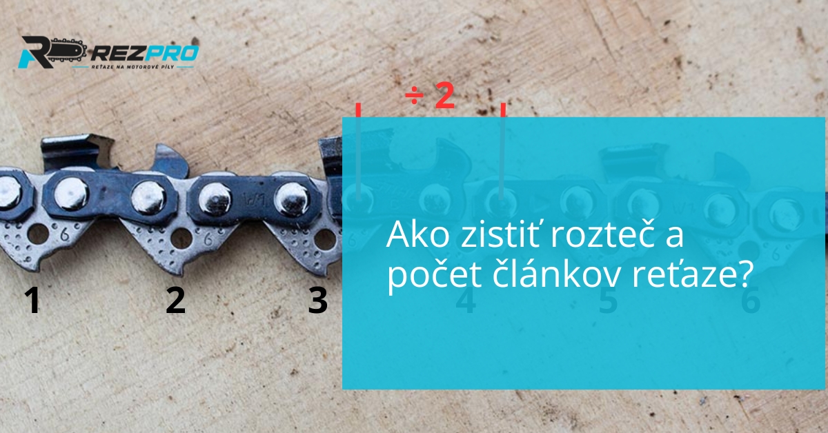 Ako zistiť rozteč a počet článkov reťaze?