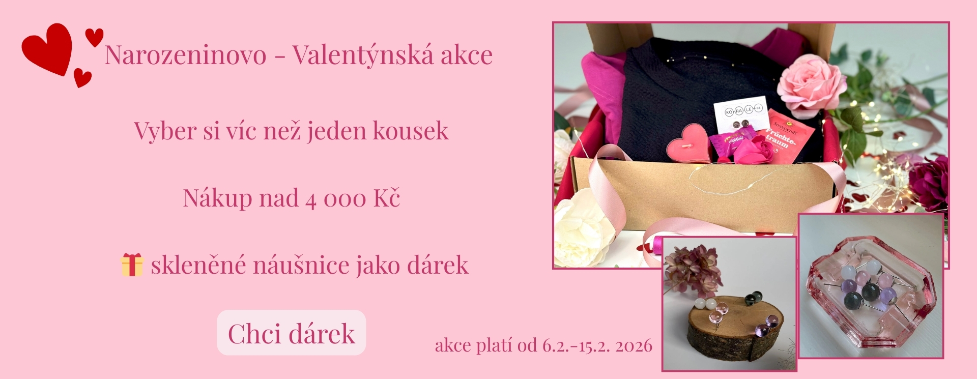 Narozeninovo- valentýnská akce