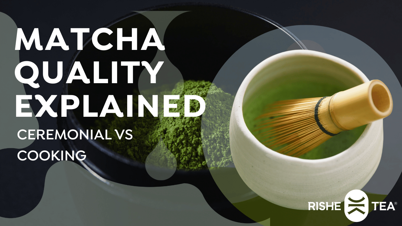 Matcha Quality: Ceremonial vs. Culinary and Why It Matters