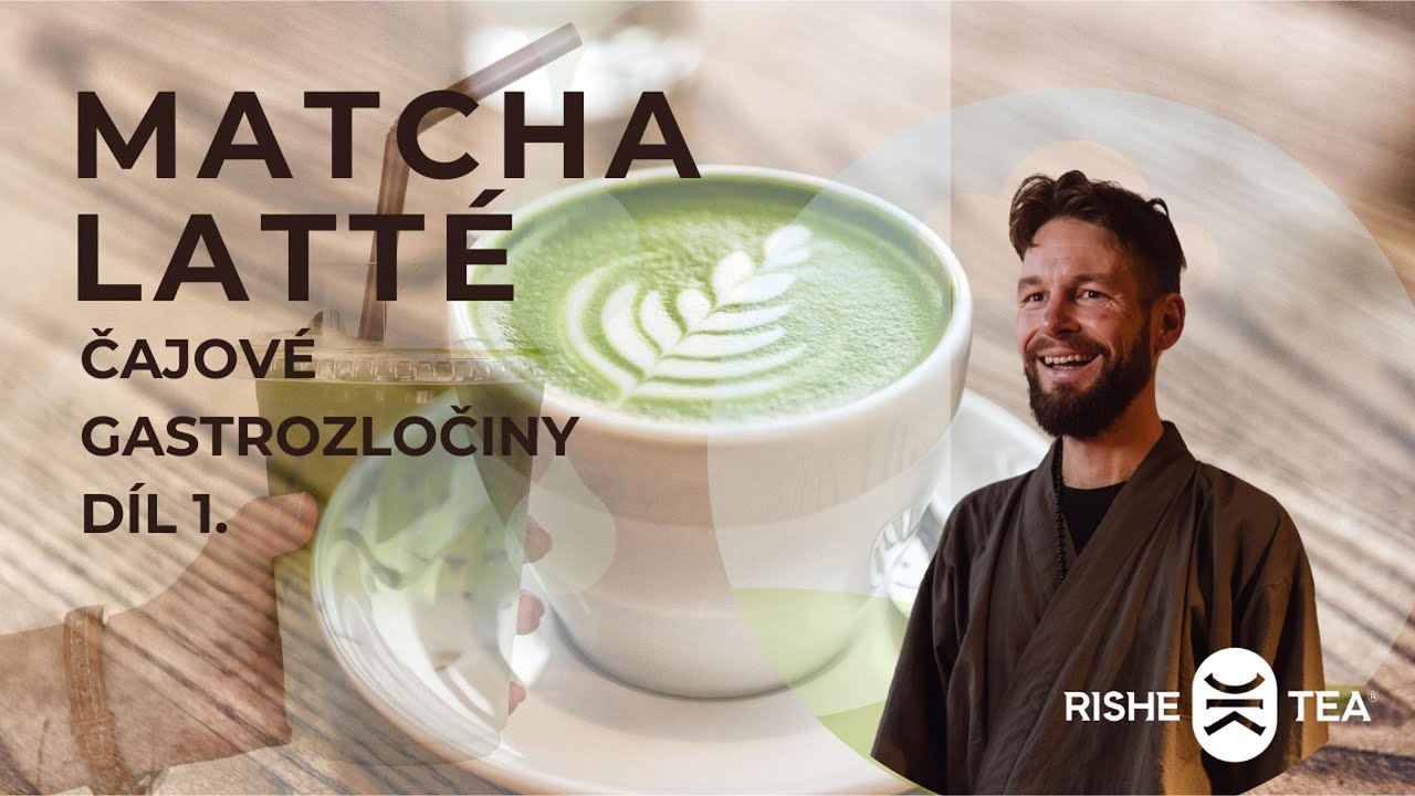 Čajové Gastrozločiny - Matcha Latté