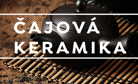 Čajové nádobí a konvičky