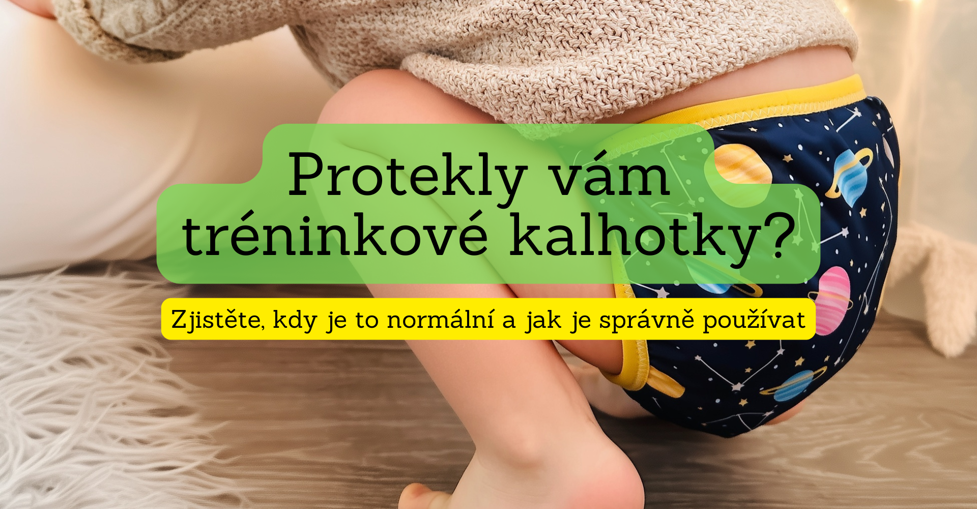 Proč tréninkové kalhotky někdy protečou a jak je správně používat