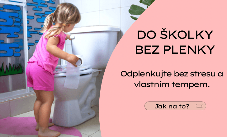 Do školky bez plenky.
