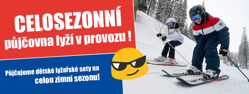 Sezónní půjčení lyží v plném provozu!