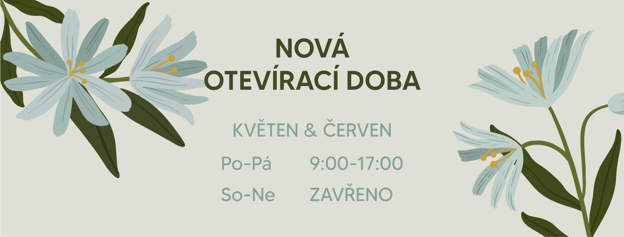 OTEVÍRACÍ DOBA KVĚTEN - ČERVEN