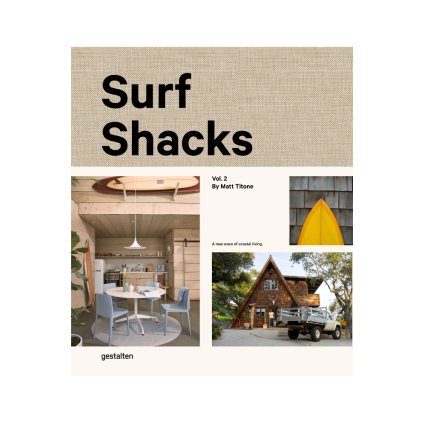 Gestalten Surf shacks vol. 2