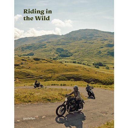 Gestalten Riding In The Wild