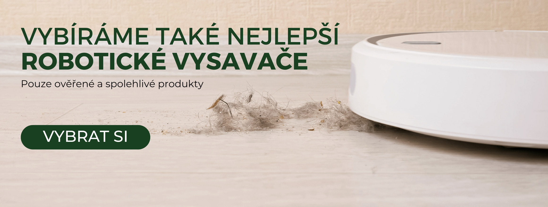 Robotický vysavač při úklidu nečistot a zvířecích chlupů