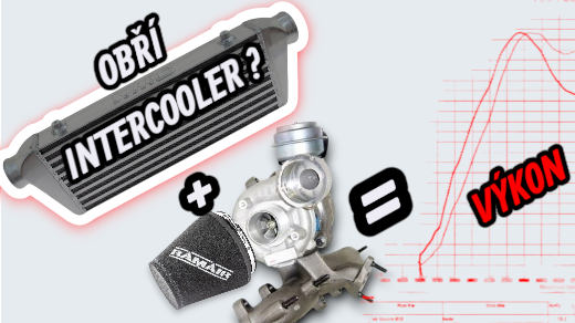 Větší intercooler ? Proč