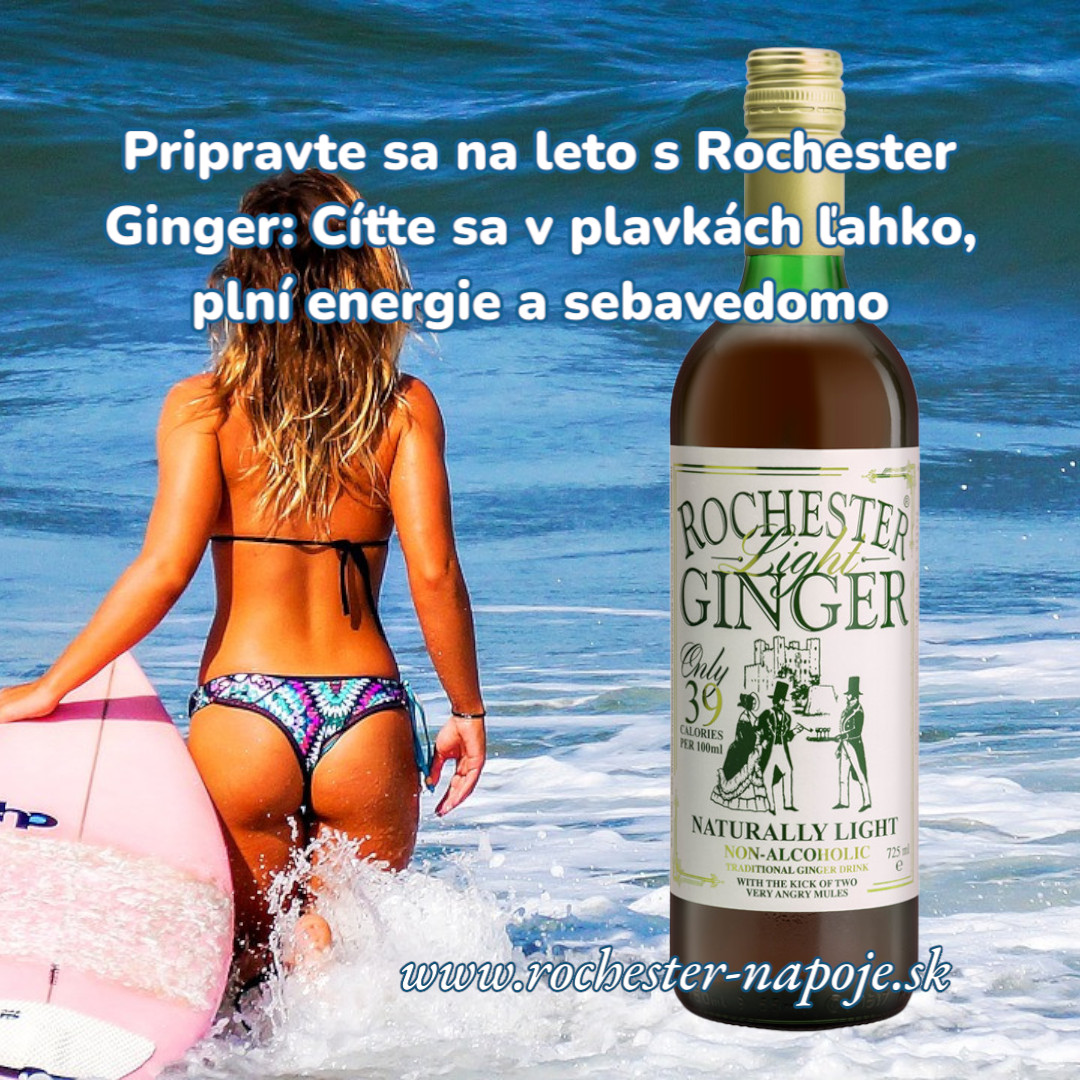 Prečo si vybrať Rochester Ginger pre svoje letné wellness?