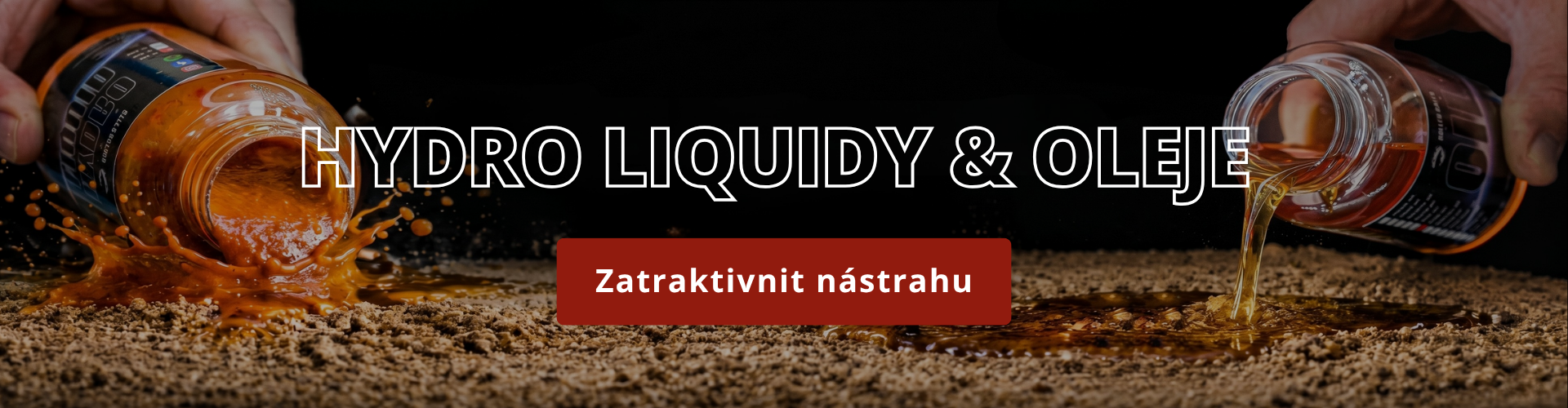 Hydroliquidy a oleje Rolled Baits