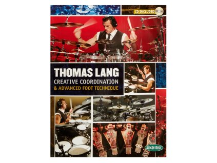 MS Thomas Lang: Creative Coordination And Advanced Foot Technique (Book/CD)