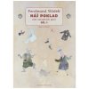 KN Sládek Ferdinand, Náš poklad - díl I