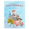 Flautoškola 2 Učebnice hry na sopránovou zobcovou flétnu