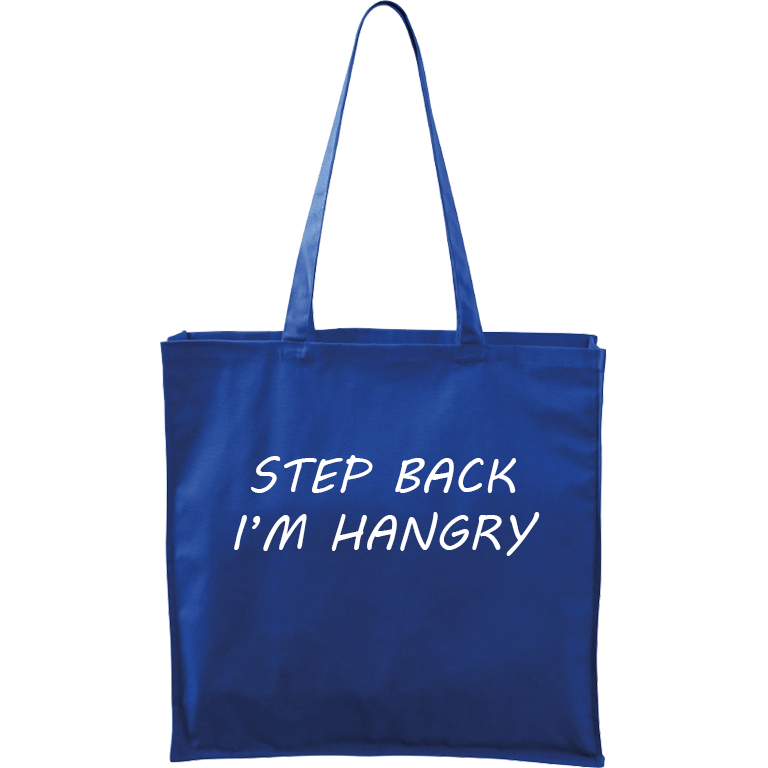 Ručně malovaná větší plátěná taška - Step Back - I'm Hangry Barva tašky: MODRÁ, Barva motivu: BÍLÁ