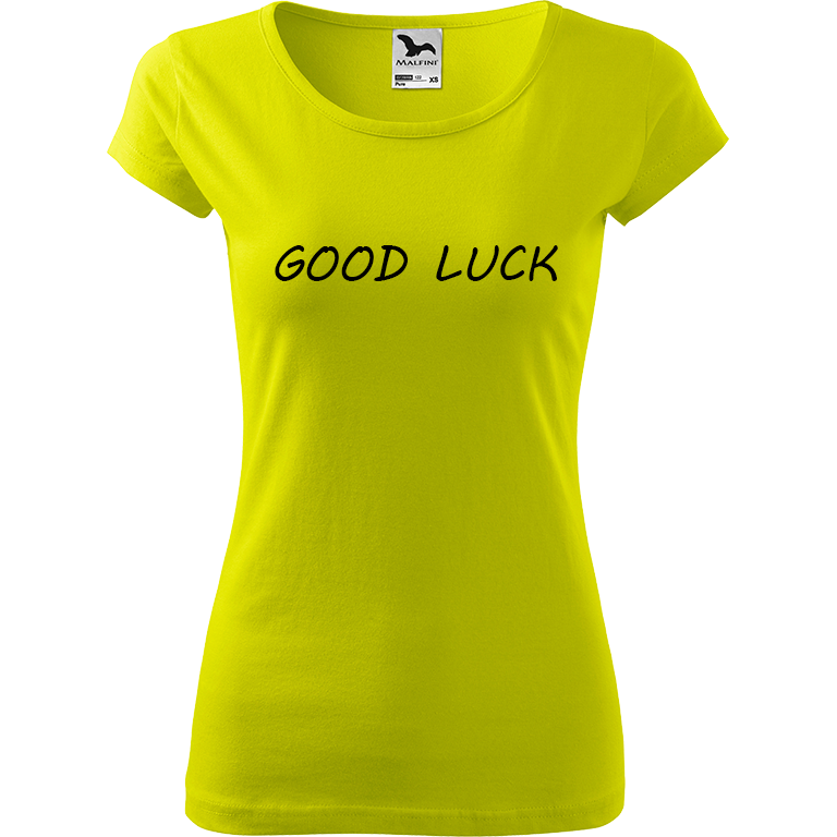 Ručně malované dámské bavlněné tričko - Good Luck Barva trička: LIMETKOVÁ, Velikost trička: L, Barva motivu: ČERNÁ
