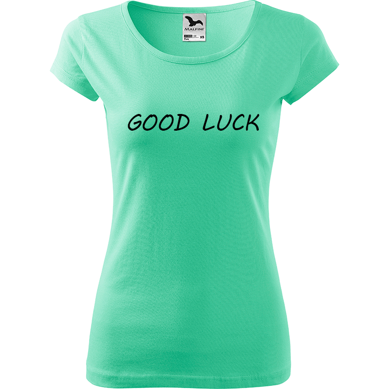Ručně malované dámské bavlněné tričko - Good Luck Barva trička: MÁTOVÁ, Velikost trička: S, Barva motivu: ČERNÁ