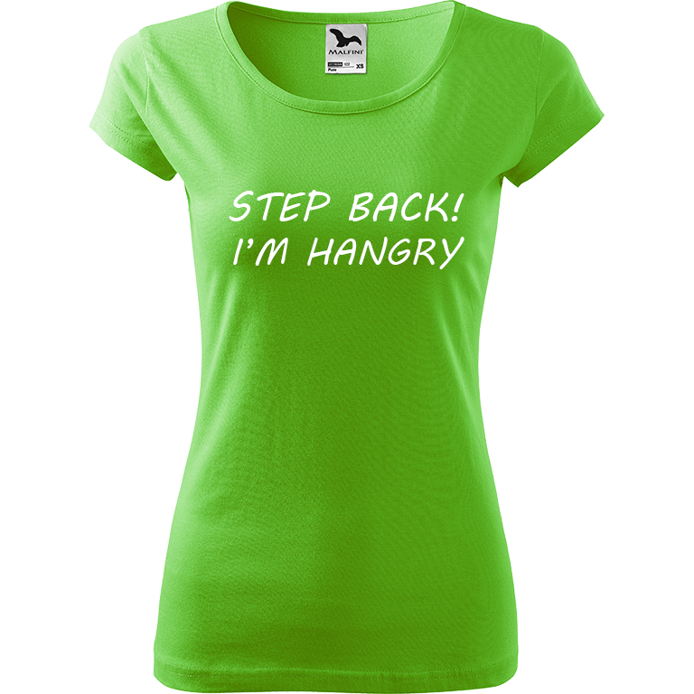 Ručně malované dámské bavlněné tričko - Step Back! I'm Hangry Barva trička: SVĚTLE ZELENÁ, Velikost trička: S, Barva motivu: BÍLÁ