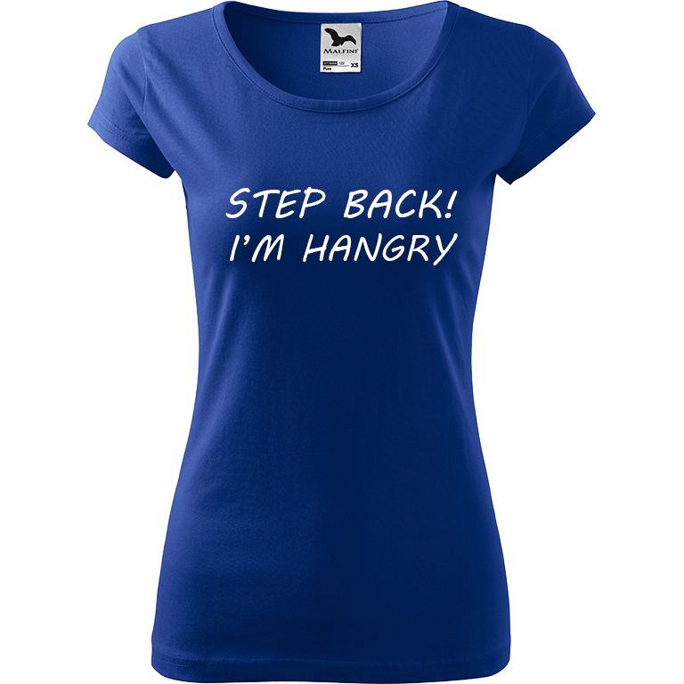 Ručně malované dámské bavlněné tričko - Step Back! I'm Hangry Barva trička: MODRÁ, Velikost trička: XS, Barva motivu: BÍLÁ