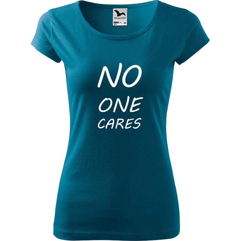 Ručně malované dámské bavlněné tričko - No One Cares Barva trička: PETROLEJOVÁ, Velikost trička: XL, Barva motivu: BÍLÁ