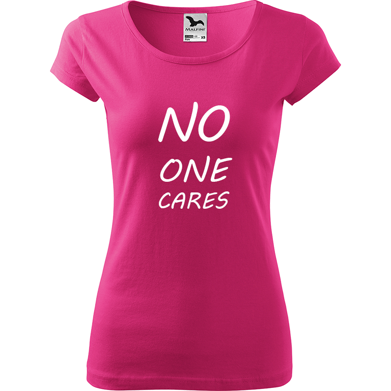 Ručně malované dámské bavlněné tričko - No One Cares Barva trička: RŮŽOVÁ, Velikost trička: XL, Barva motivu: BÍLÁ