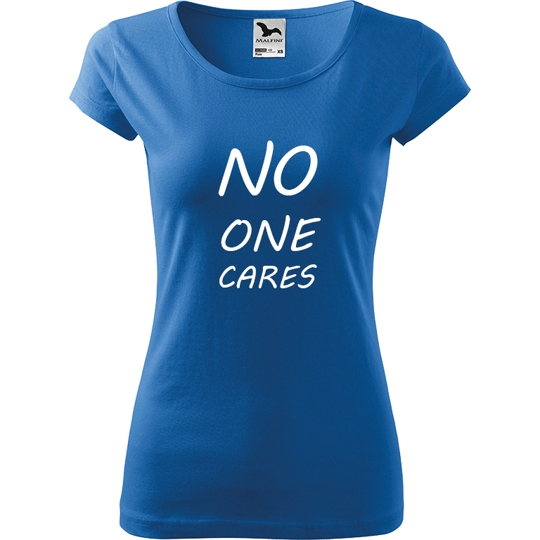 Ručně malované dámské bavlněné tričko - No One Cares Barva trička: AZUROVÁ, Velikost trička: XXL, Barva motivu: BÍLÁ