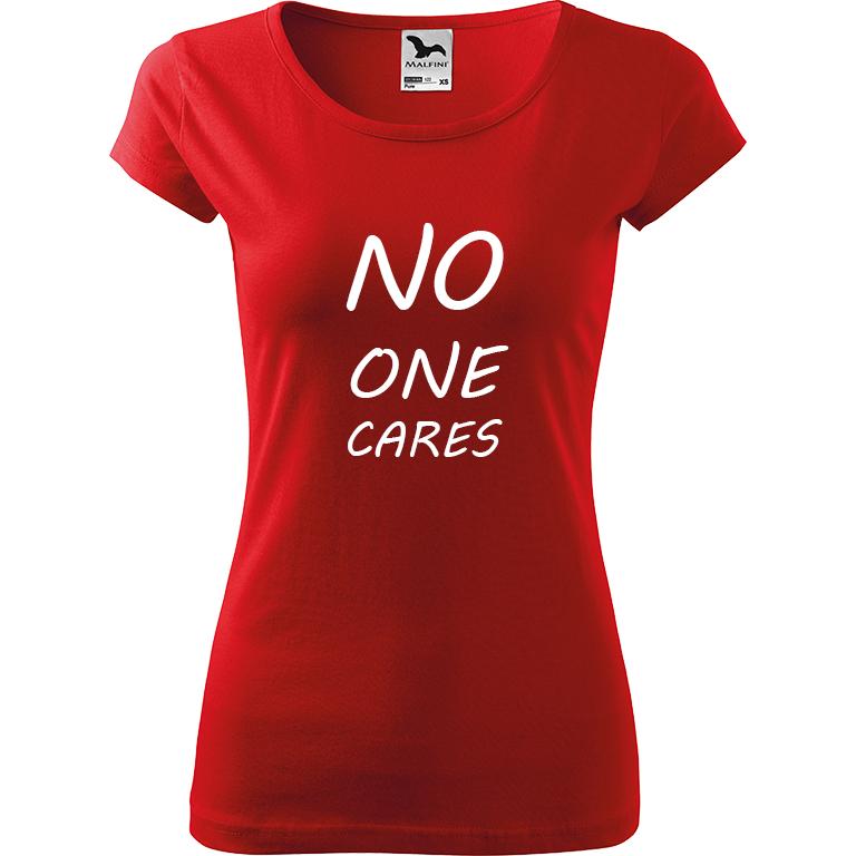 Ručně malované dámské bavlněné tričko - No One Cares Barva trička: ČERVENÁ, Velikost trička: XL, Barva motivu: BÍLÁ