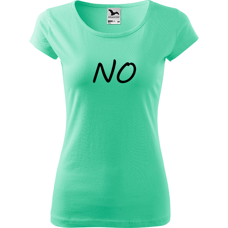 Ručně malované dámské bavlněné tričko - NO Barva trička: MÁTOVÁ, Velikost trička: L, Barva motivu: ČERNÁ