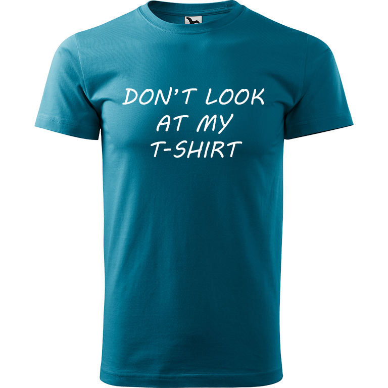 Ručně malované pánské bavlněné tričko - Don't Look At My T-shirt Barva trička: TMAVĚ TYRKYSOVÁ, Velikost trička: L, Barva motivu: BÍLÁ
