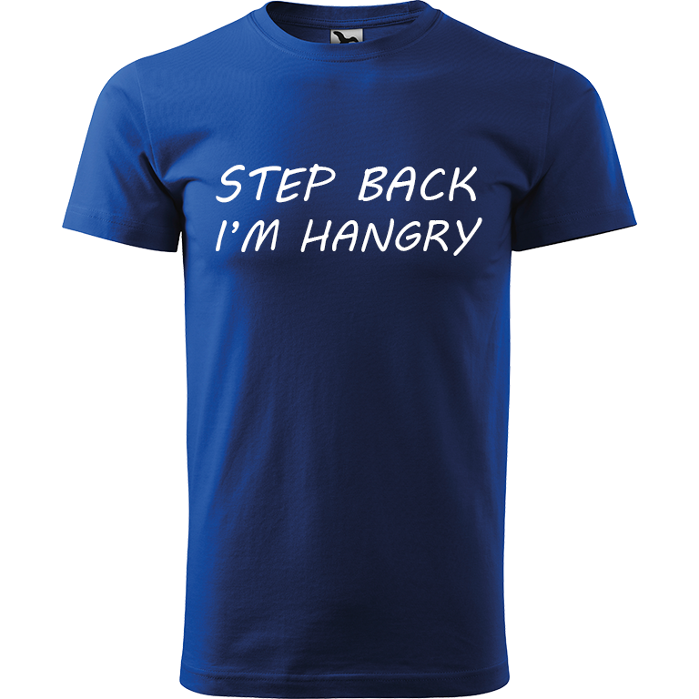 Ručně malované pánské bavlněné tričko - Step Back! I'm Hangry Barva trička: MODRÁ, Velikost trička: M, Barva motivu: BÍLÁ