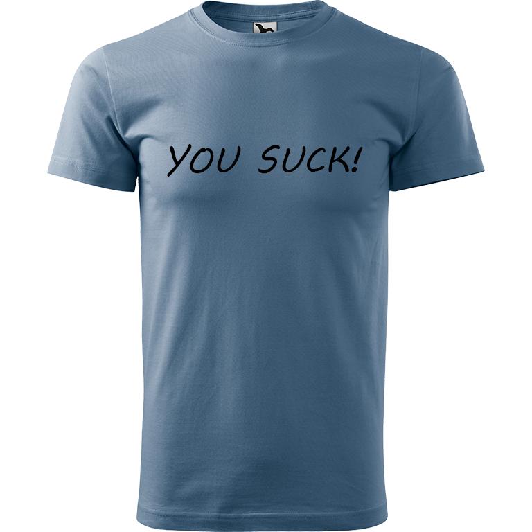 Ručně malované pánské bavlněné tričko - You Suck! Barva trička: DENIM, Velikost trička: XXL, Barva motivu: ČERNÁ