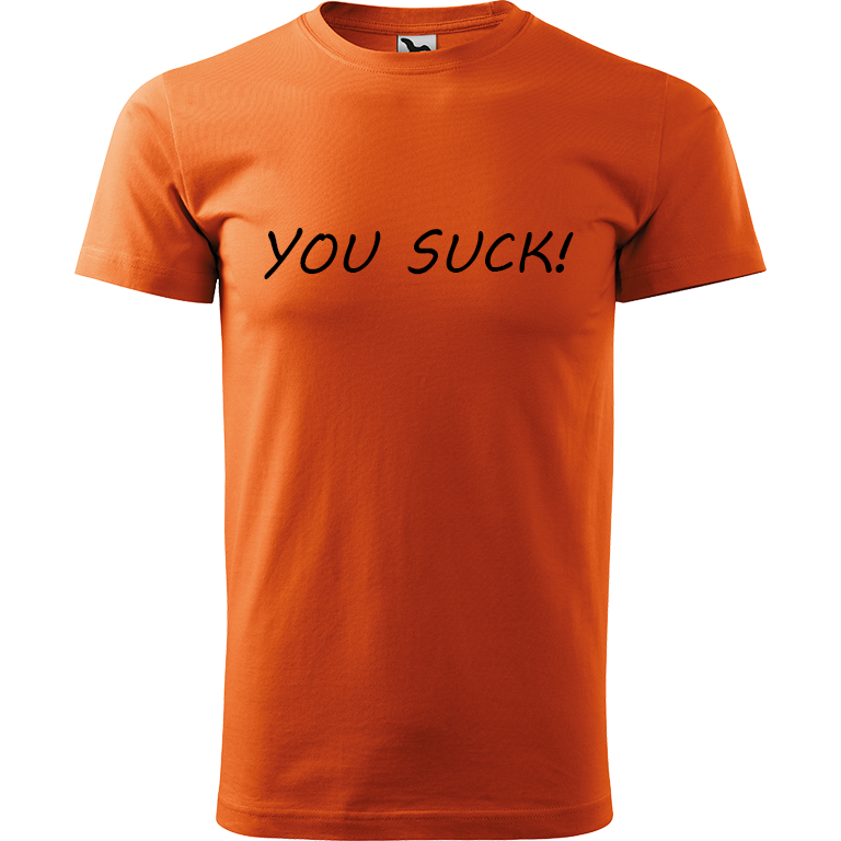 Ručně malované pánské bavlněné tričko - You Suck! Barva trička: ORANŽOVÁ, Velikost trička: L, Barva motivu: ČERNÁ