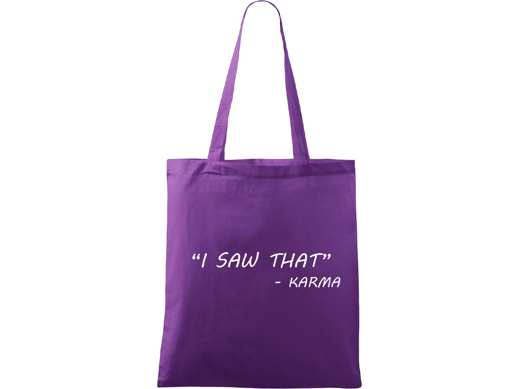 Ručně malovaná menší plátěná taška - "I Saw That" - Karma Barva tašky: FIALOVÁ, Barva motivu: BÍLÁ