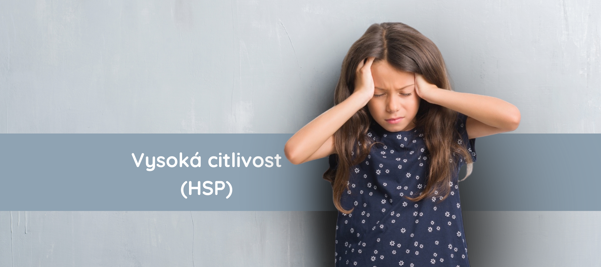 Vysoká citlivost (HSP)
