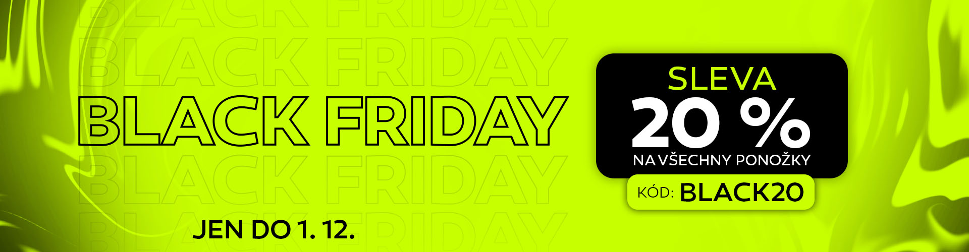 Black Friday -20 %