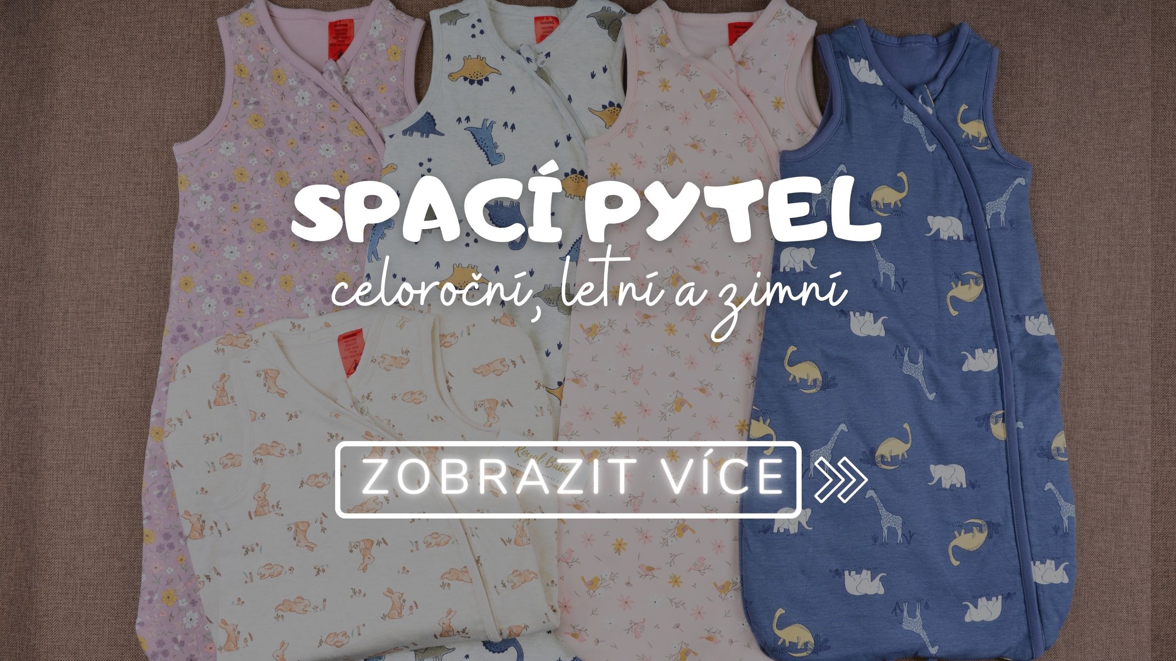 Kojenecké a dětské spací pytle