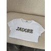 Tričko Jadore biela